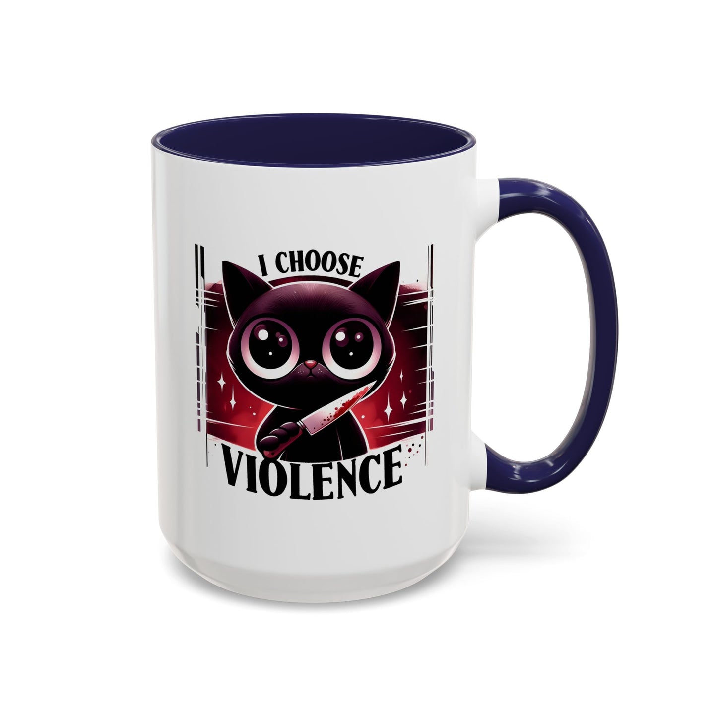 Humor Mug - I Choose Violence