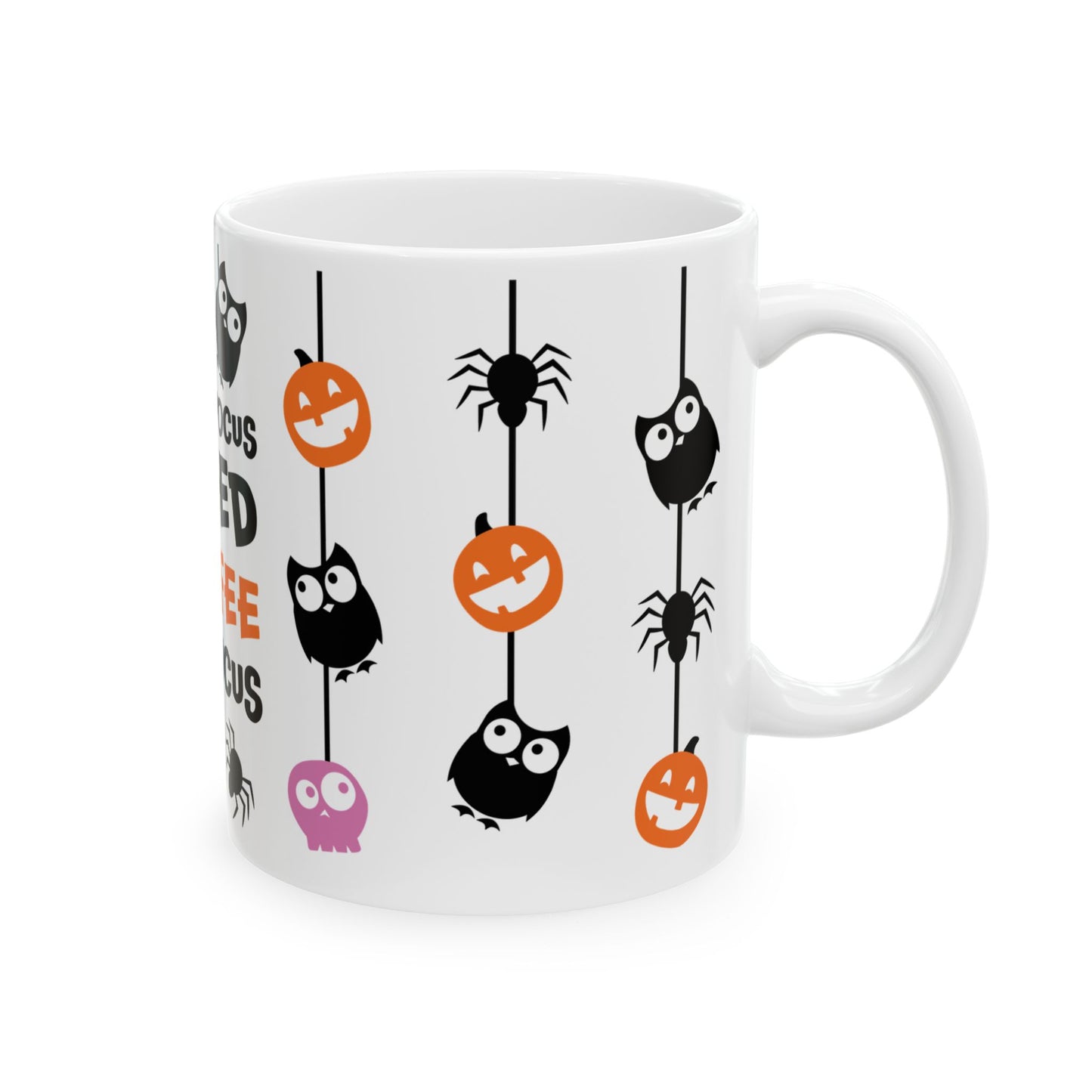 Halloween Mug - Hocus Pocus I Need
