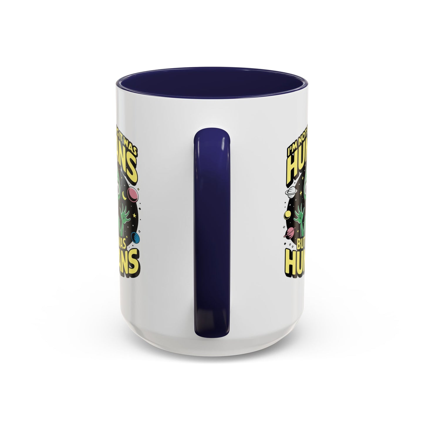 Alien Mug - I'm Not Saying