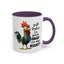 Humor Mug - Y'all Realize I'm Gonna Snap One Day Right