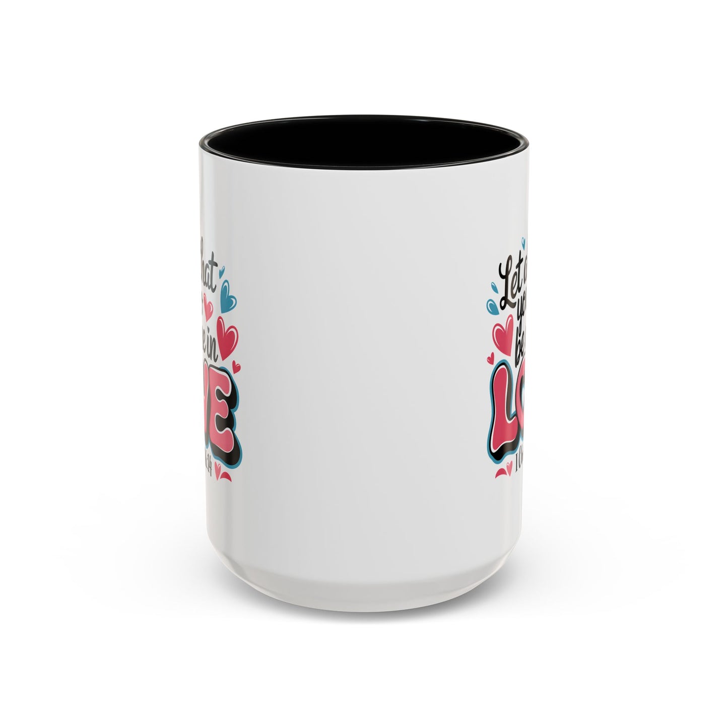 Anniversary Mug - Let All That You Do