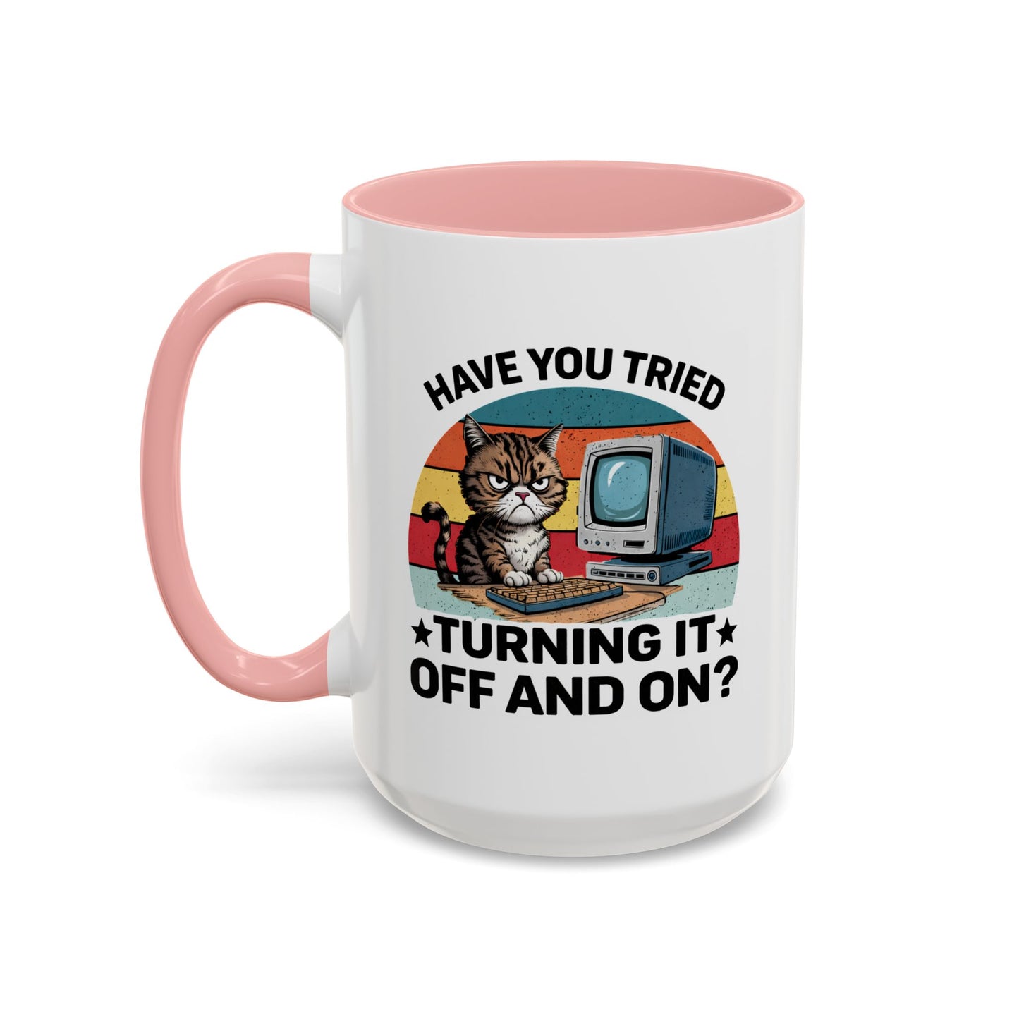 Office Mug - Have You Tried