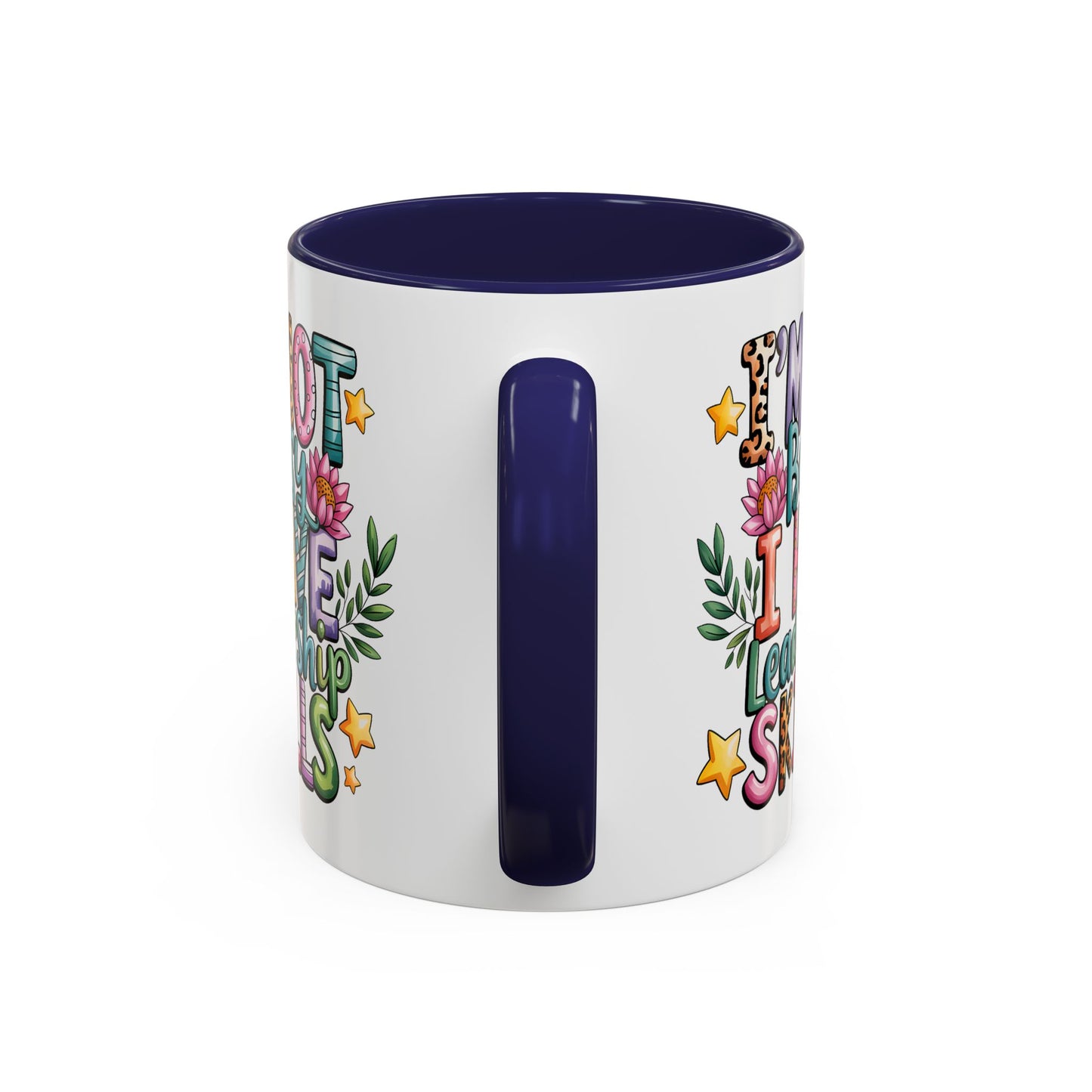Humor Mug - I'm Not Bossy