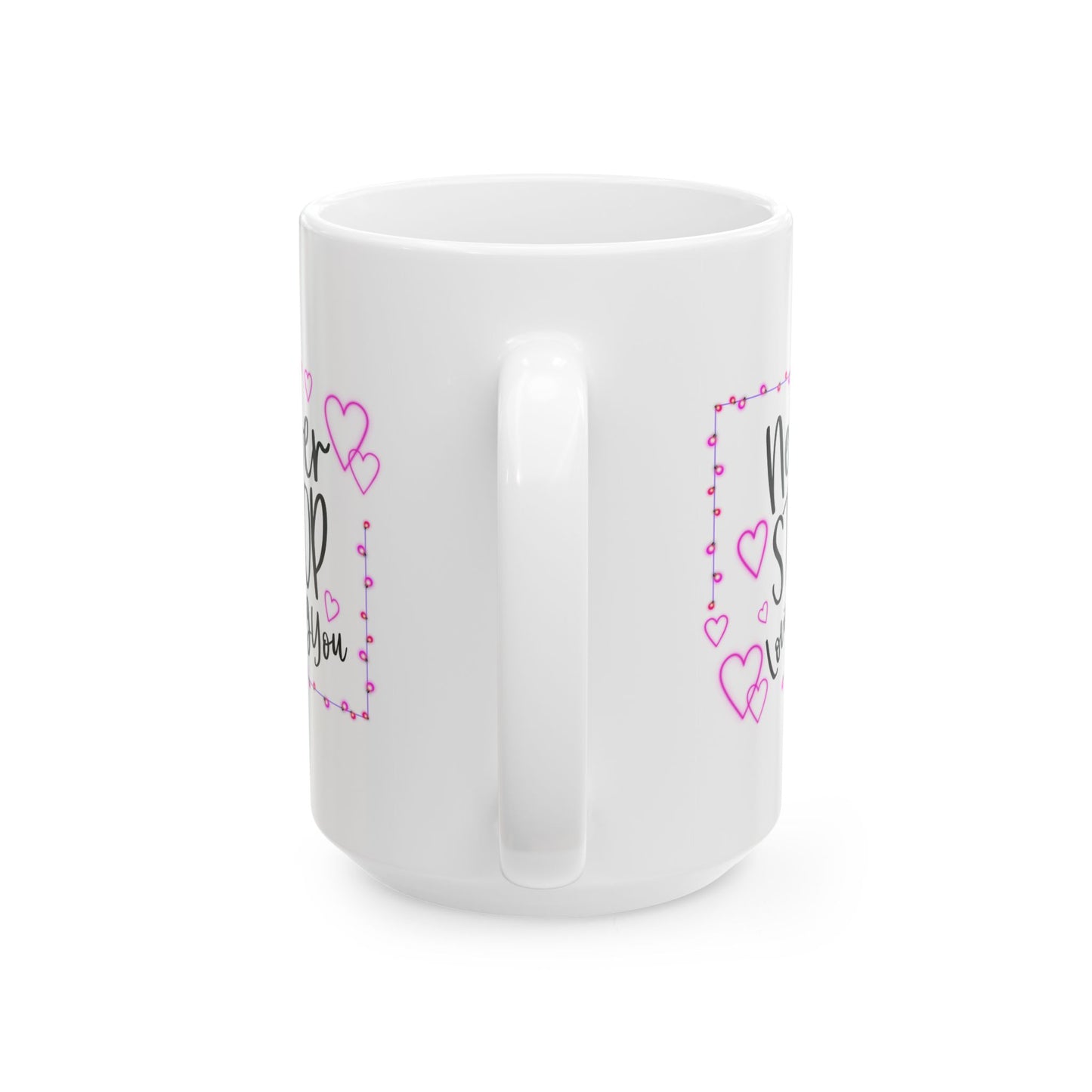 Anniversary Mug - Never Stop Loving You