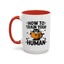 Animal Mug - How To Train Your Human
