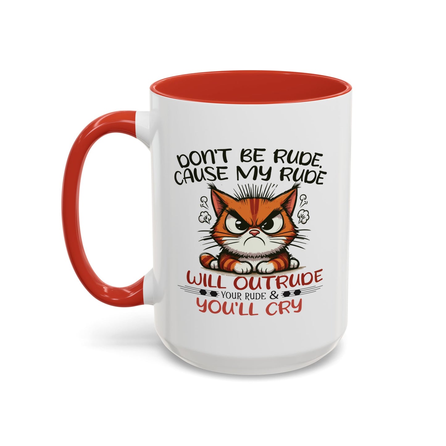 Humor Mug - Don't Be Rude