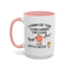 Adult Mug - I Wanna Be There When Karma