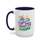 Humor Mug - I Don't Have Enough Coffee