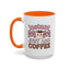 Humor Mug - Instant Mom Just Add Coffee