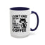 Animal Mug - I Don't Care What Day It Is