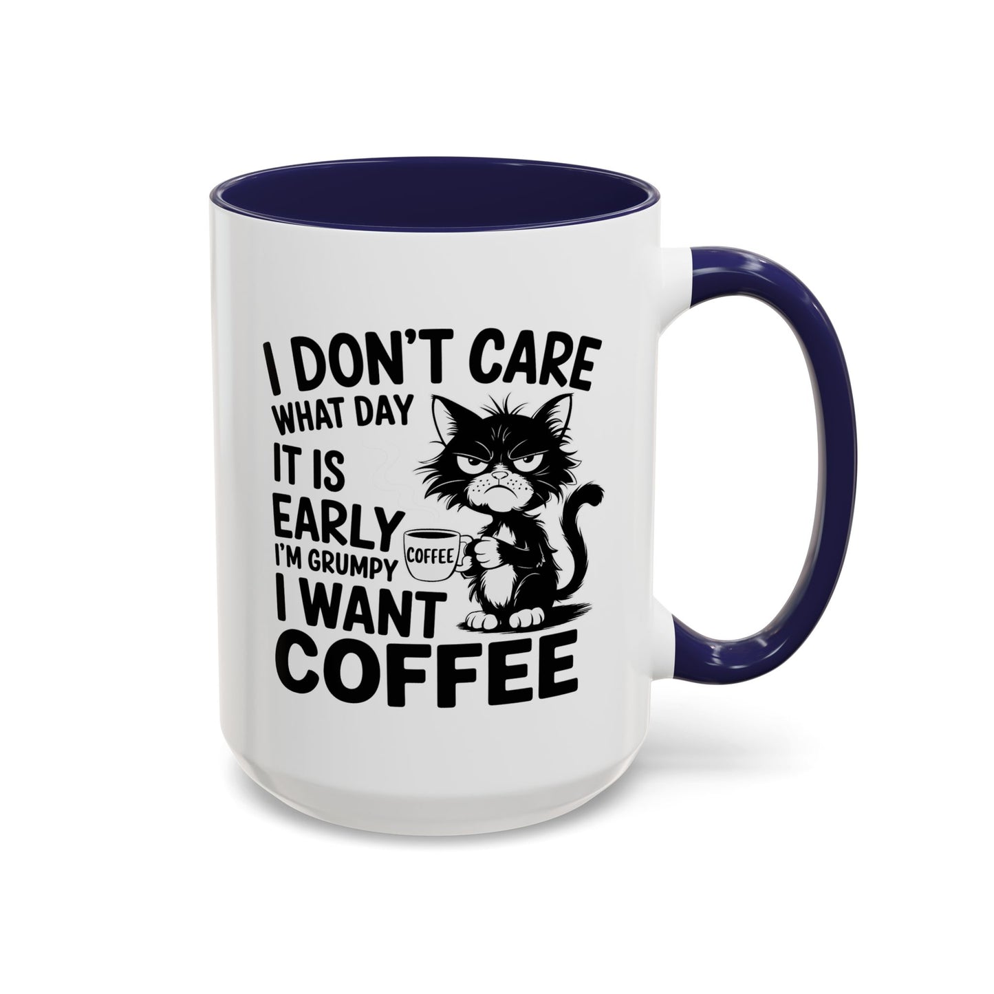 Animal Mug - I Don't Care What Day It Is