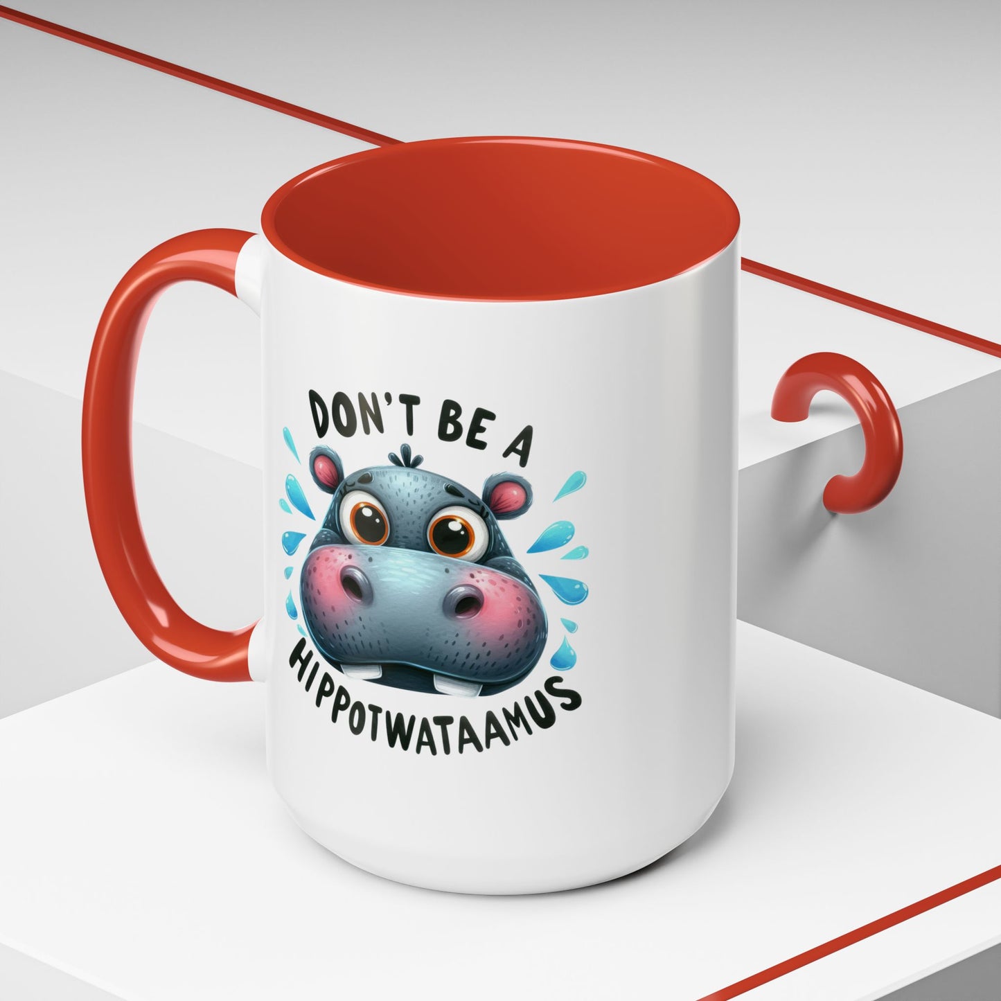 Humor Mug - Don't Be a Hippotwataamus