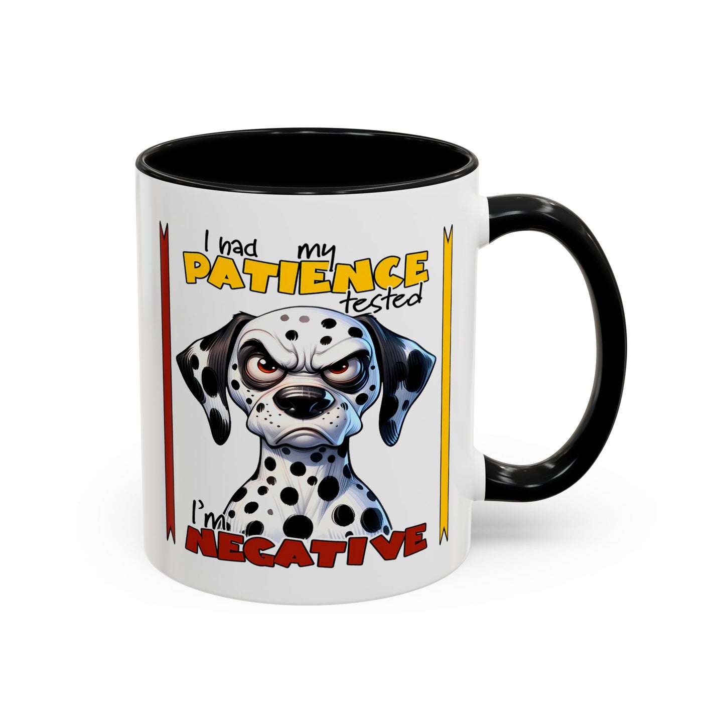 Humor Mug - I Had My Patience Tested