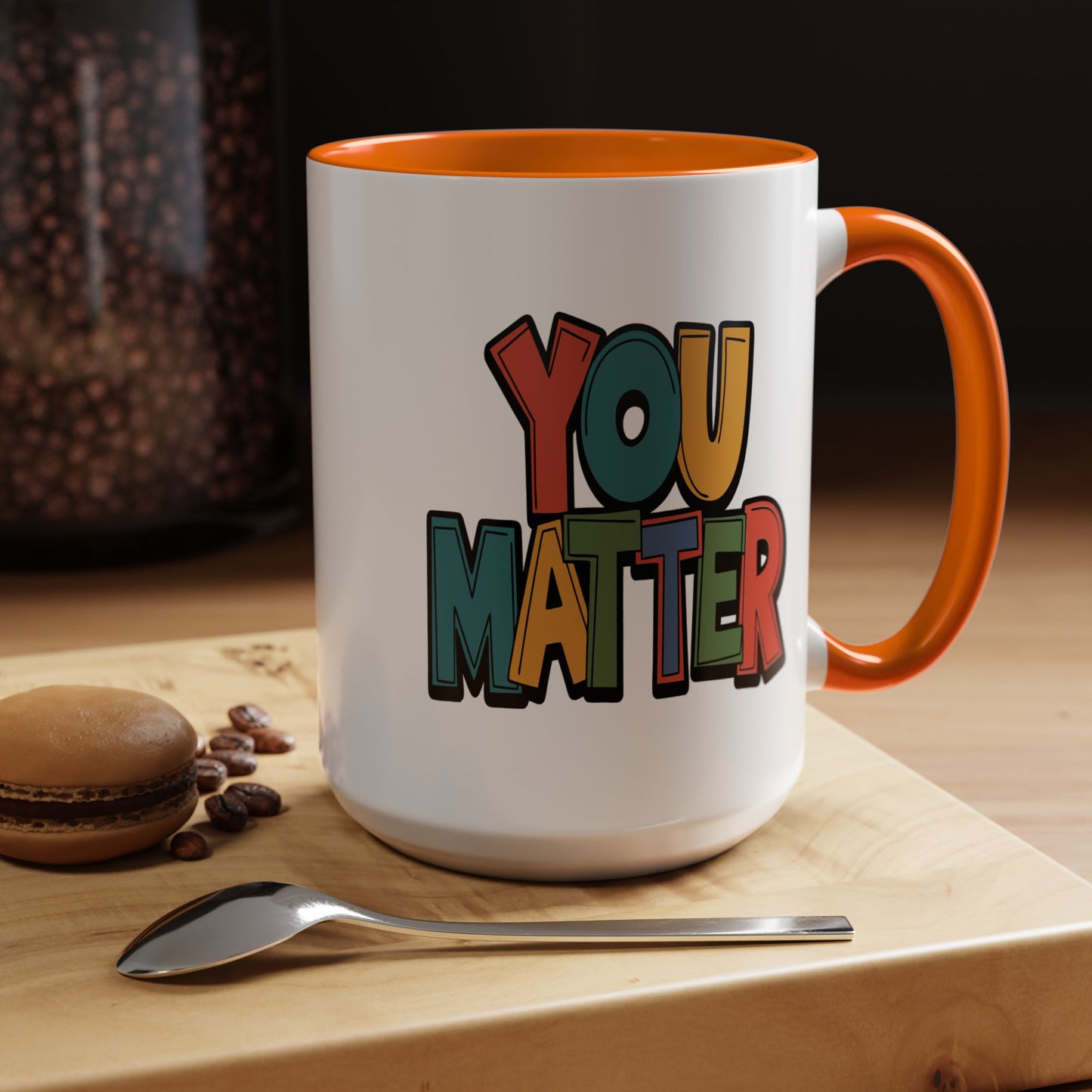 Motivation Mug - You Matter
