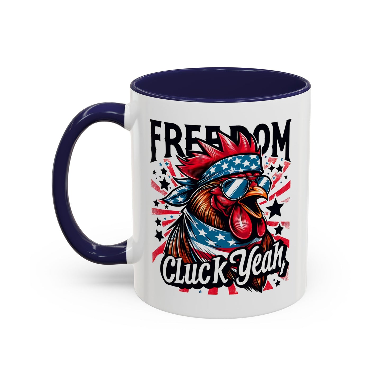 4th of July Mug - Freedom Cluck Yeah!