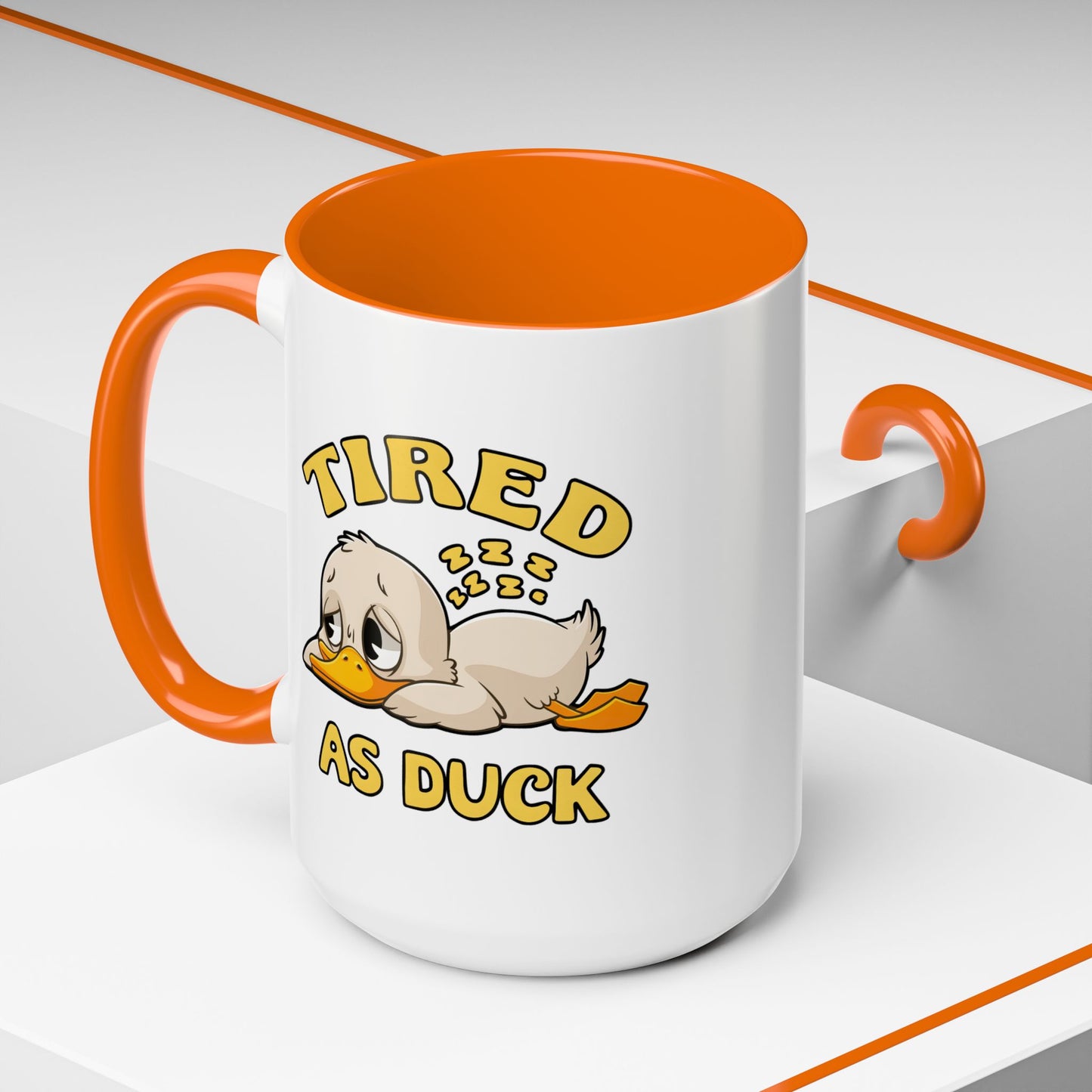 Humor Mug - Tired As Duck