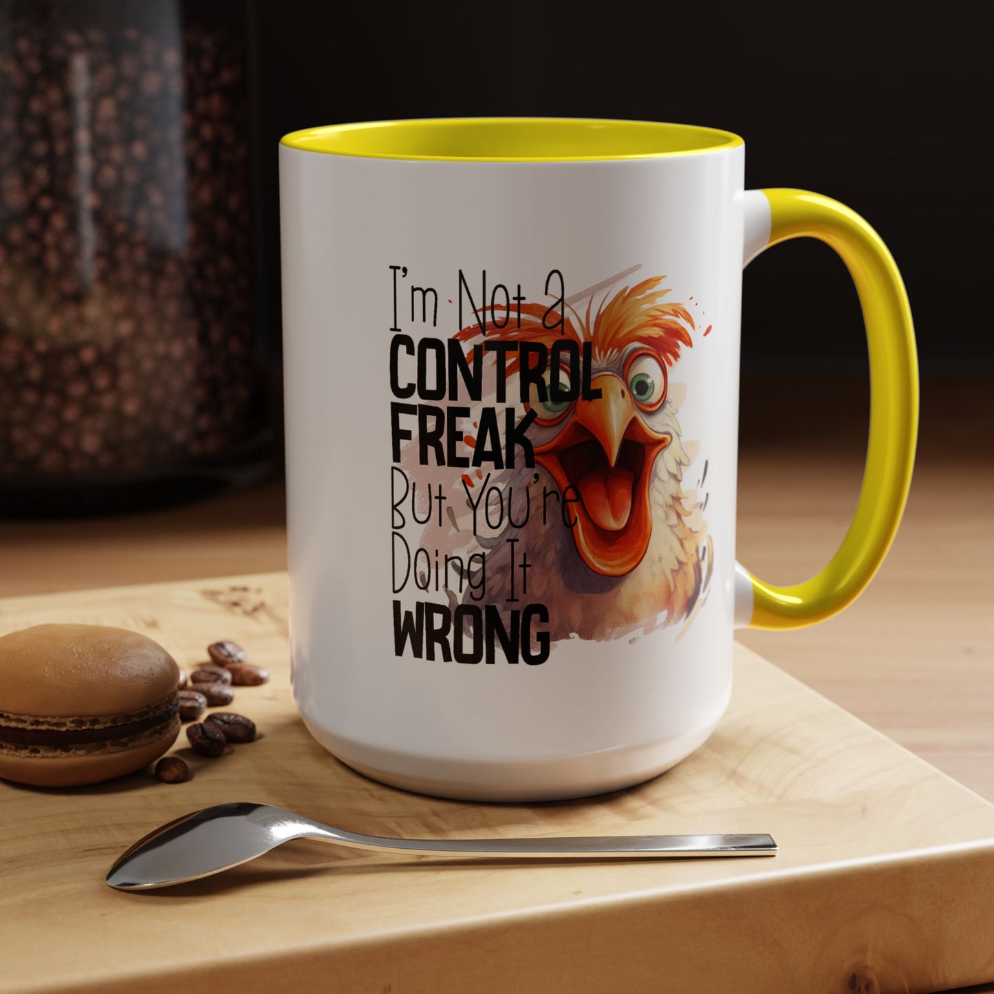 Humor Mug - I'm Not a Control Freak