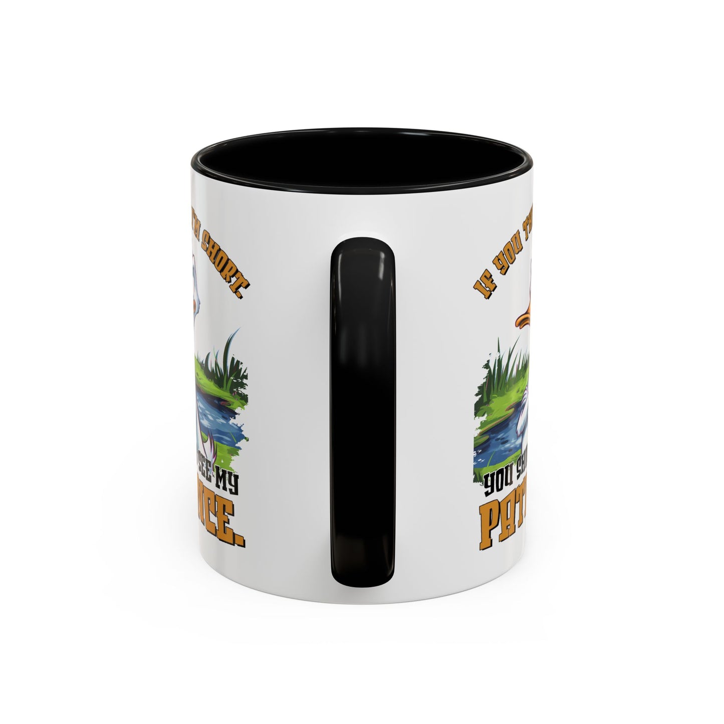 Humor Mug - If You think I'm Short