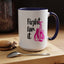 Support Mug - Fight For It