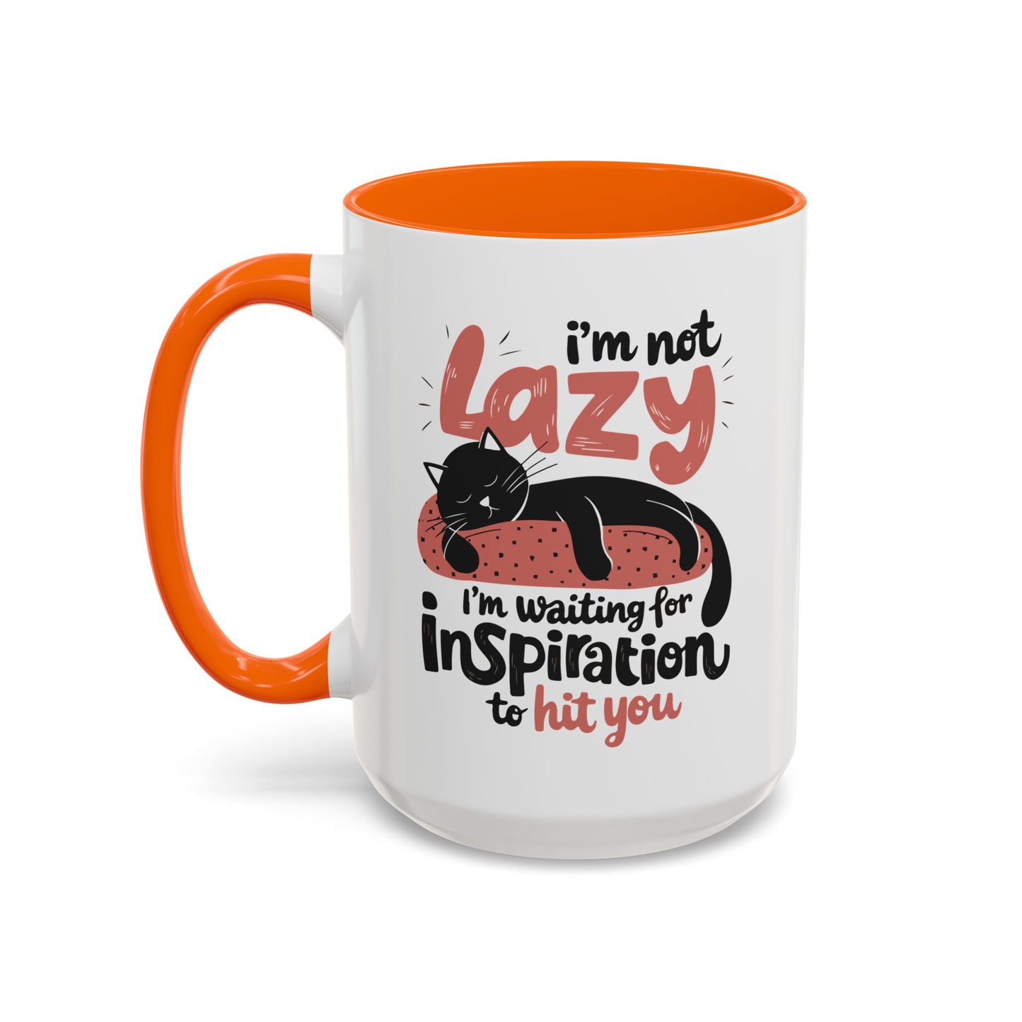 Office Mug - I'm Not Lazy