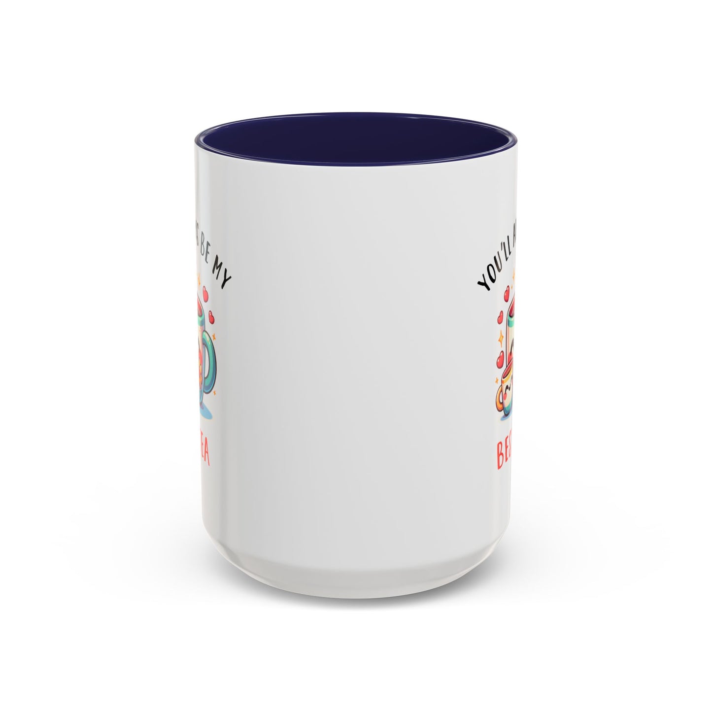 Mother's Day Mug - You'll Always Be My Best-Tea