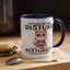 Humor Mug - Please Do Not Disturb