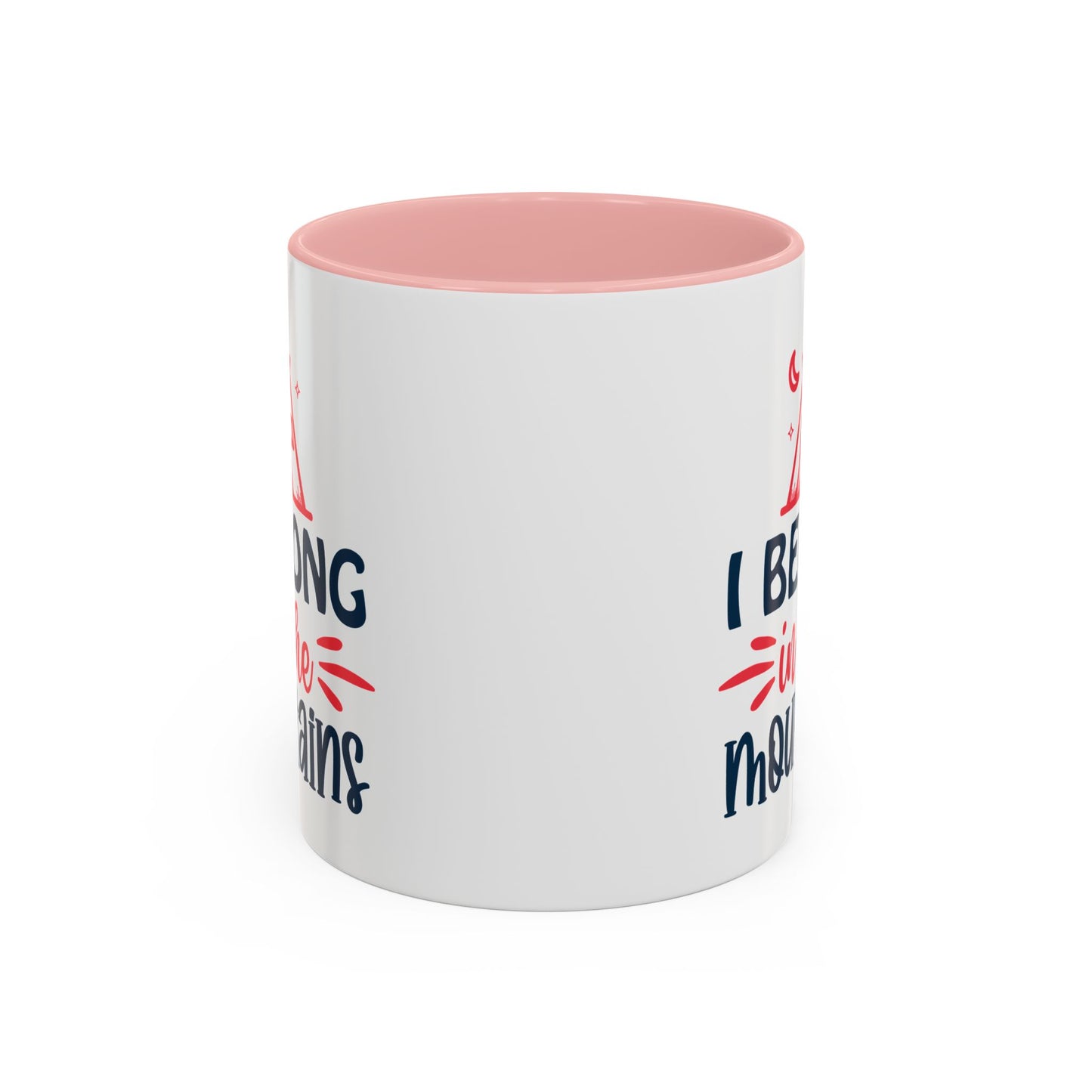 Adventure Mug - I Belong In The Mountains