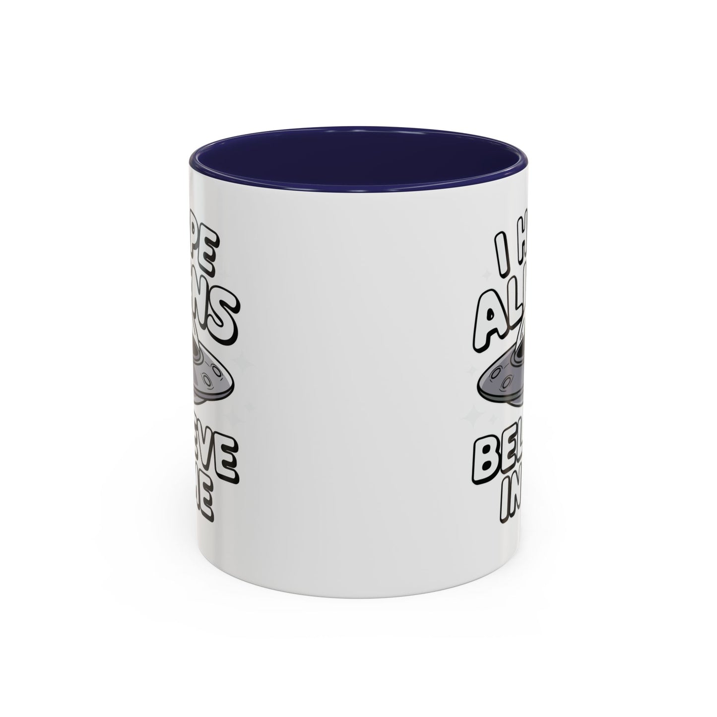 Alien Mug - I Hope Aliens