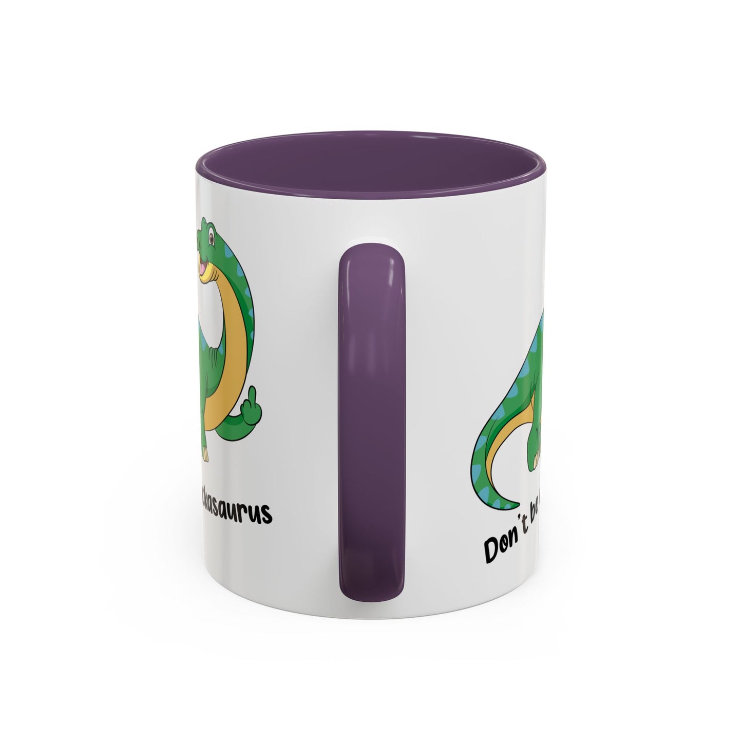 Adult Mug - Don't Be A Dickasaurus