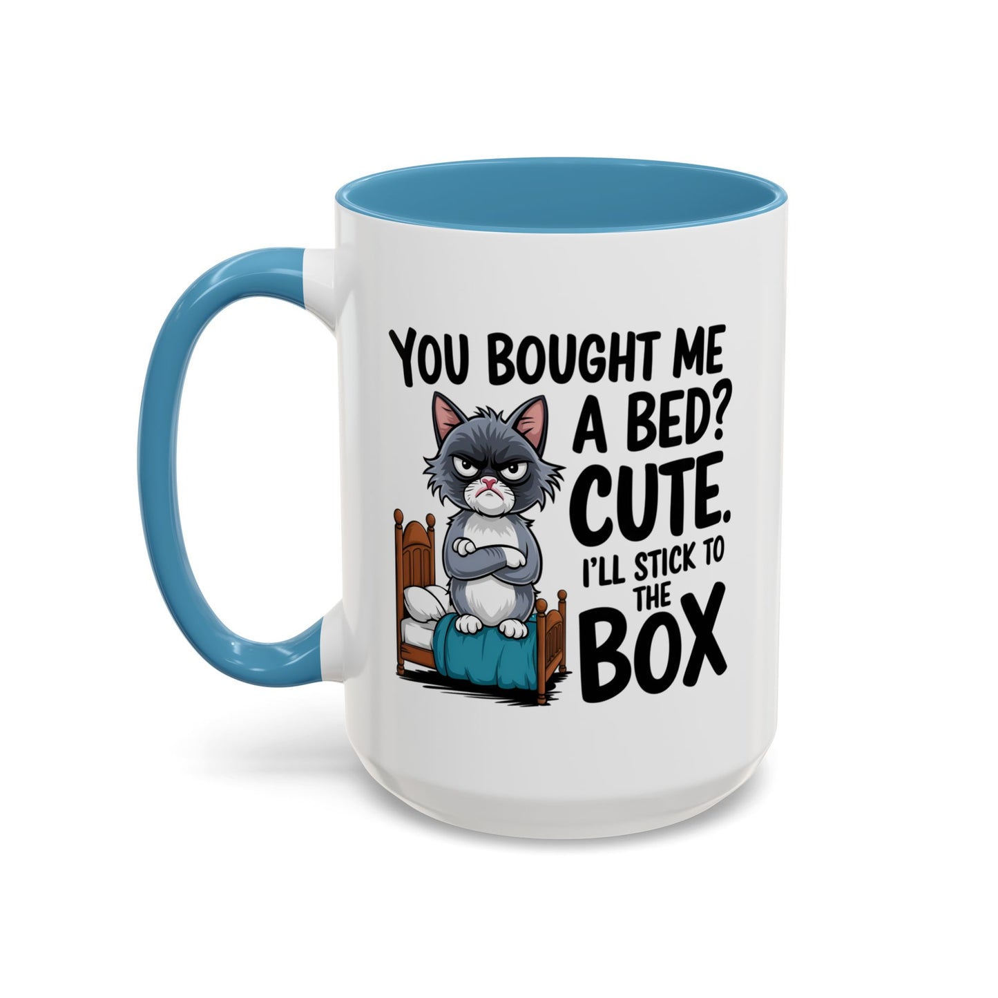 Animal Mug - You Bought Me a Bed?