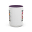 Humor Mug - Sorry I'm Late I Was Dilly Dallying