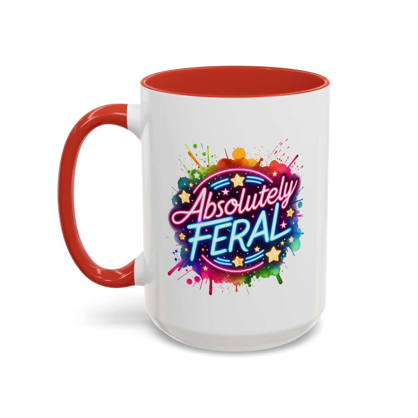 Humor Mug - Absolutely Feral