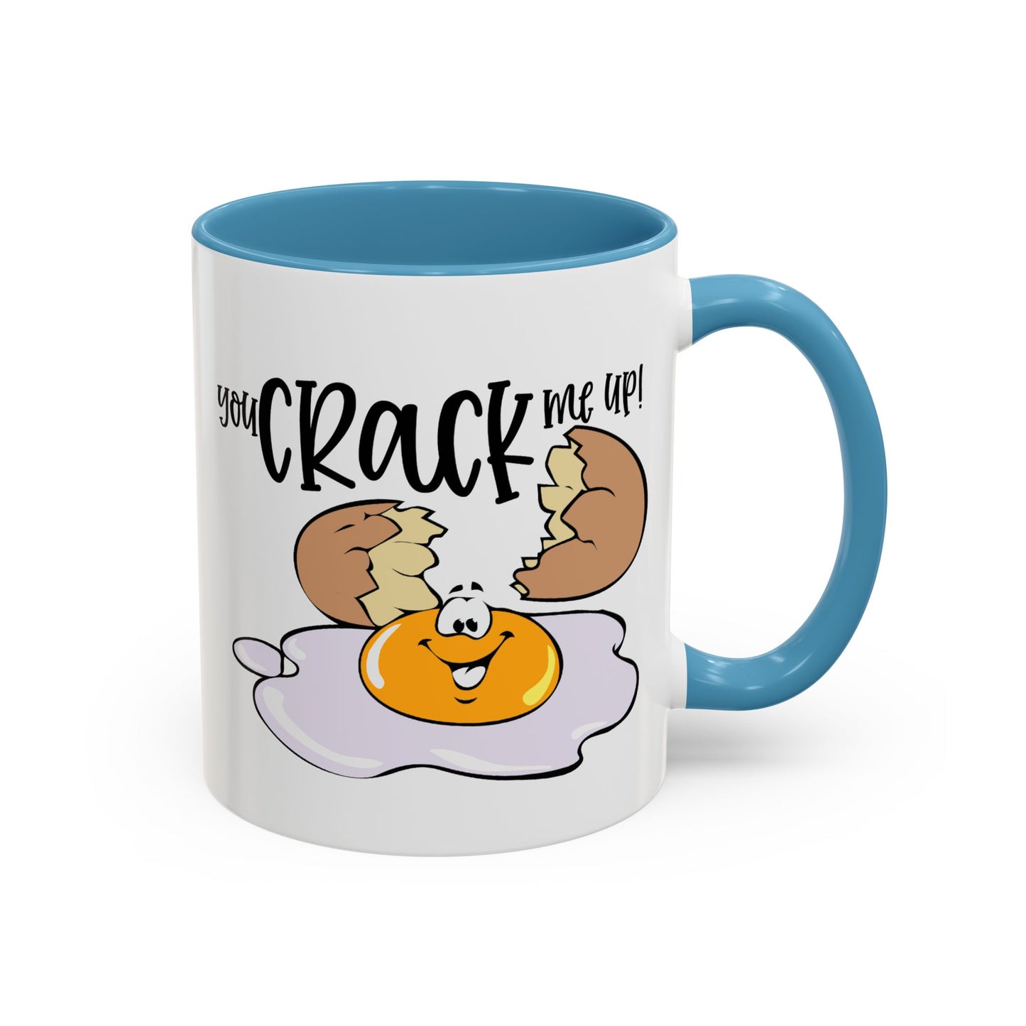 Humor Mug - You Crack Me Up