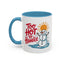 Office Mug - Too Hot