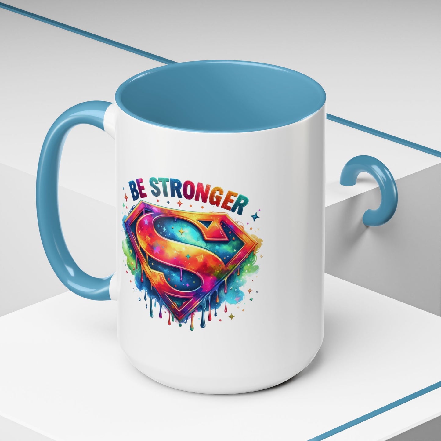 Motivational Mug - Be Stronger