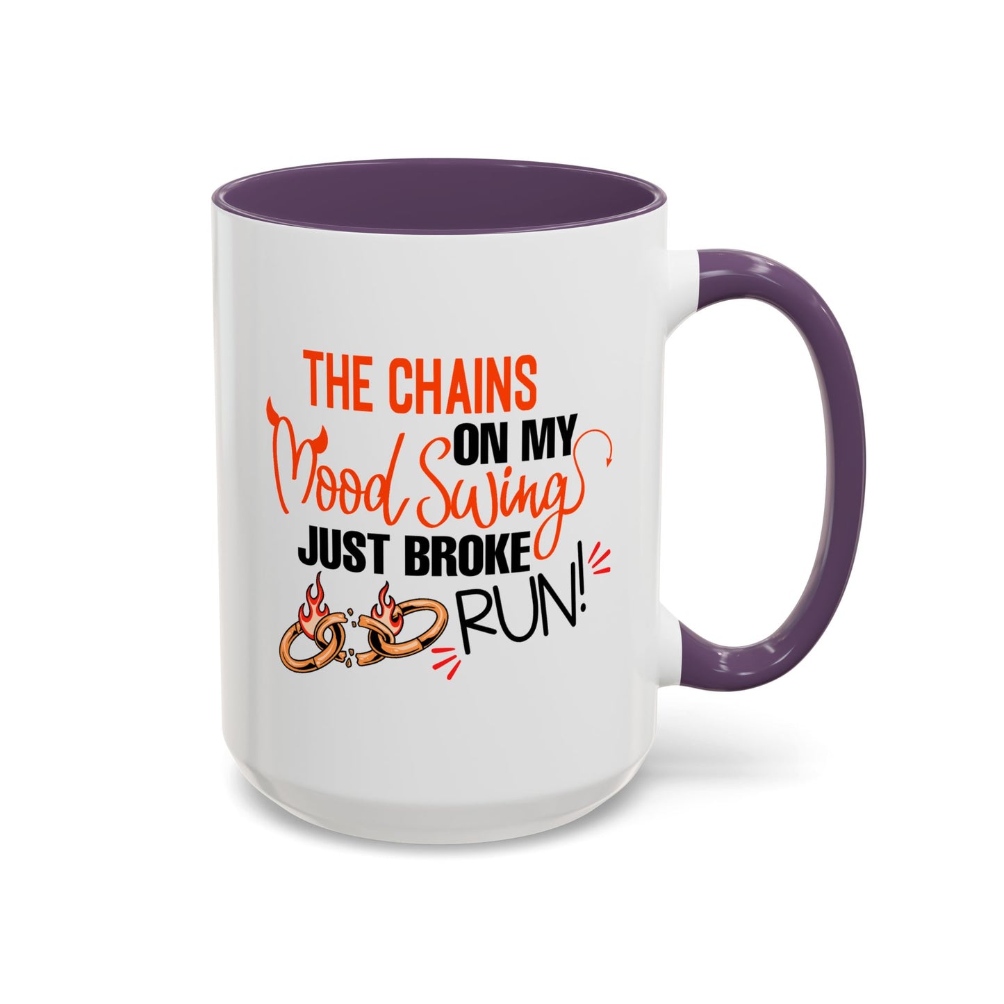 Humor Mug - The Chains On My Mood Swing