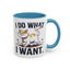 Animal Mug - I Do What I Want