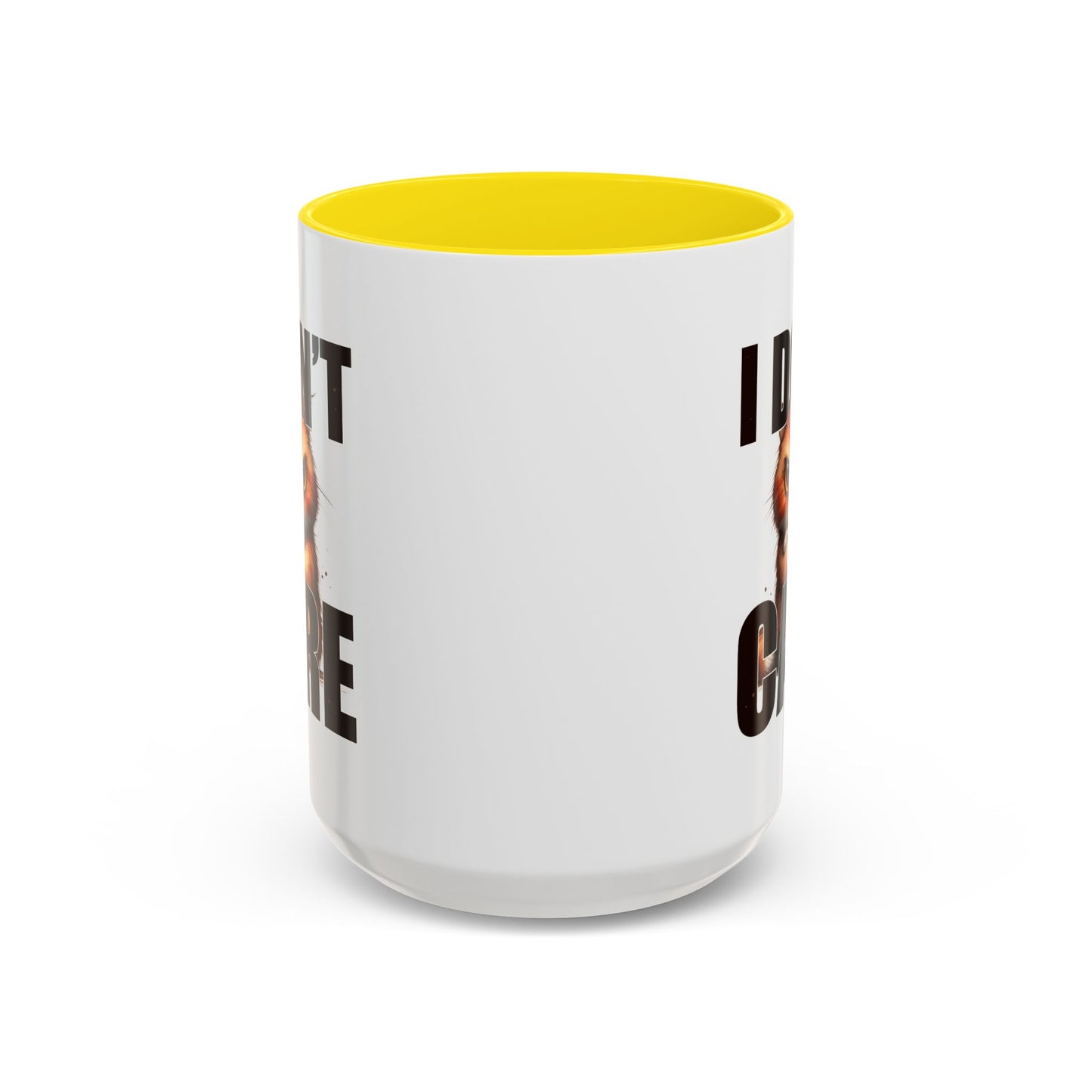 Humor Mug - I Don't Care