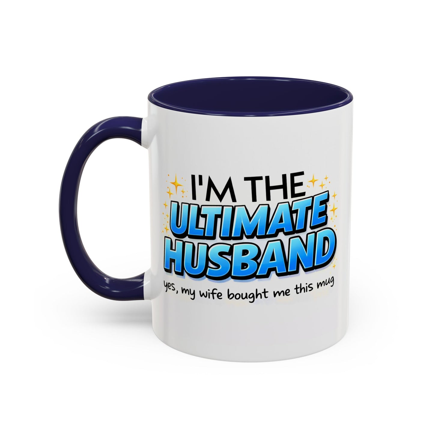 Anniversary Mug- I'm The Ultimate Husband
