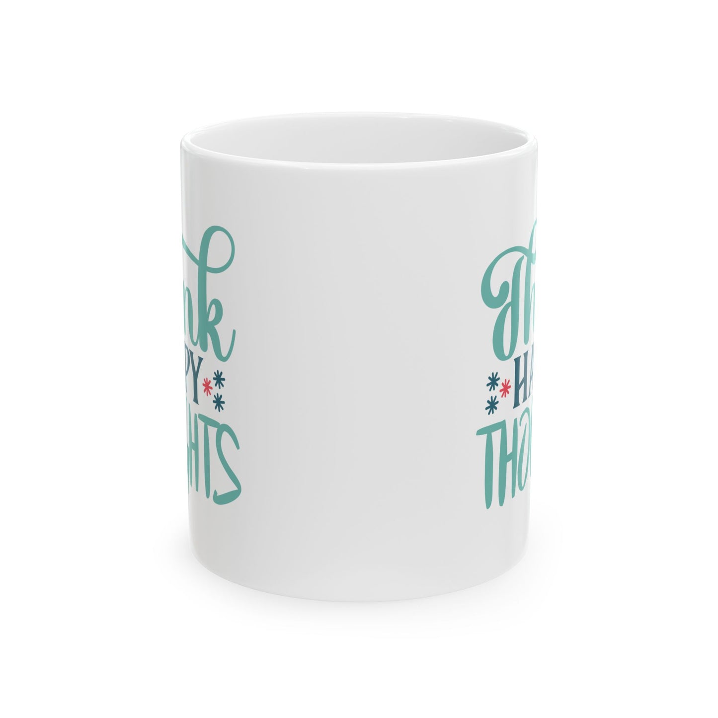 Wellness Mug - Think Happy Thoughts Words