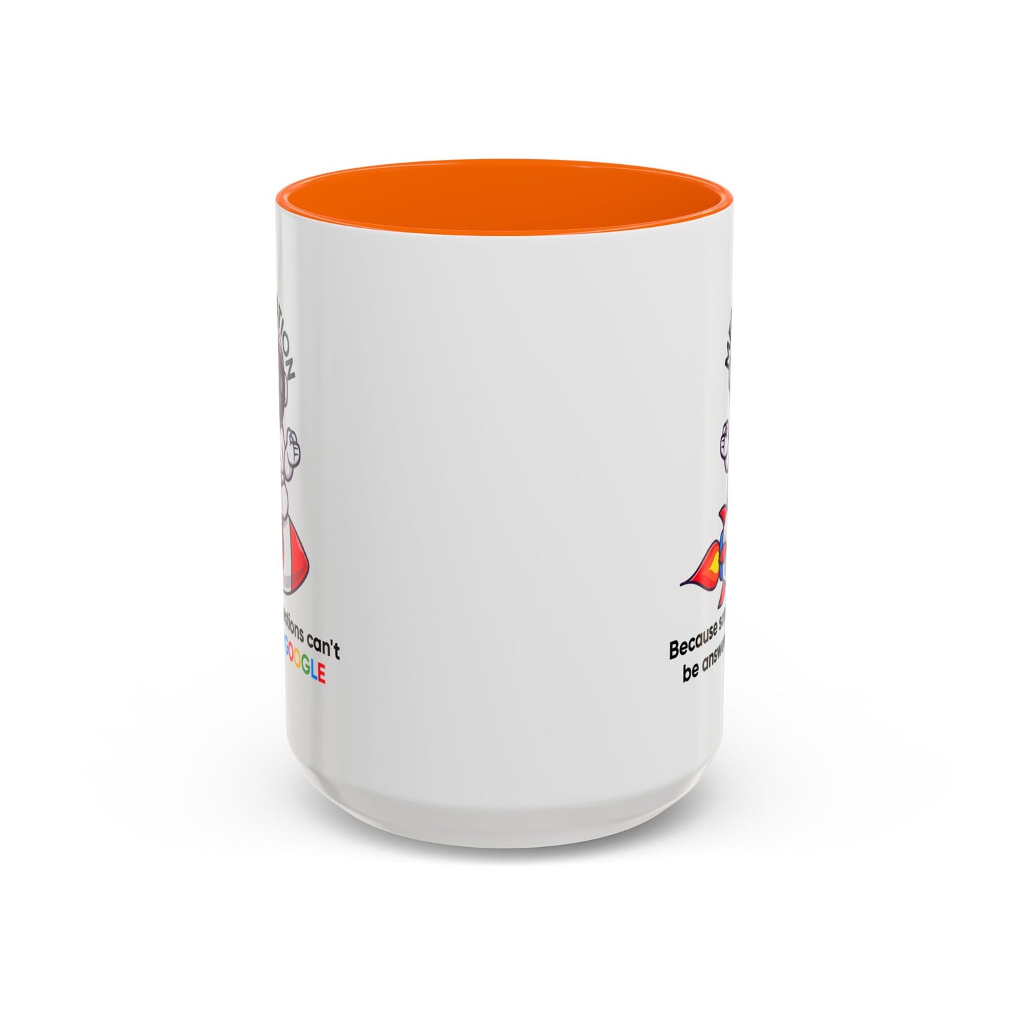 Humor Mug - Meditation Because Some Questions Can't Be Answered By Google