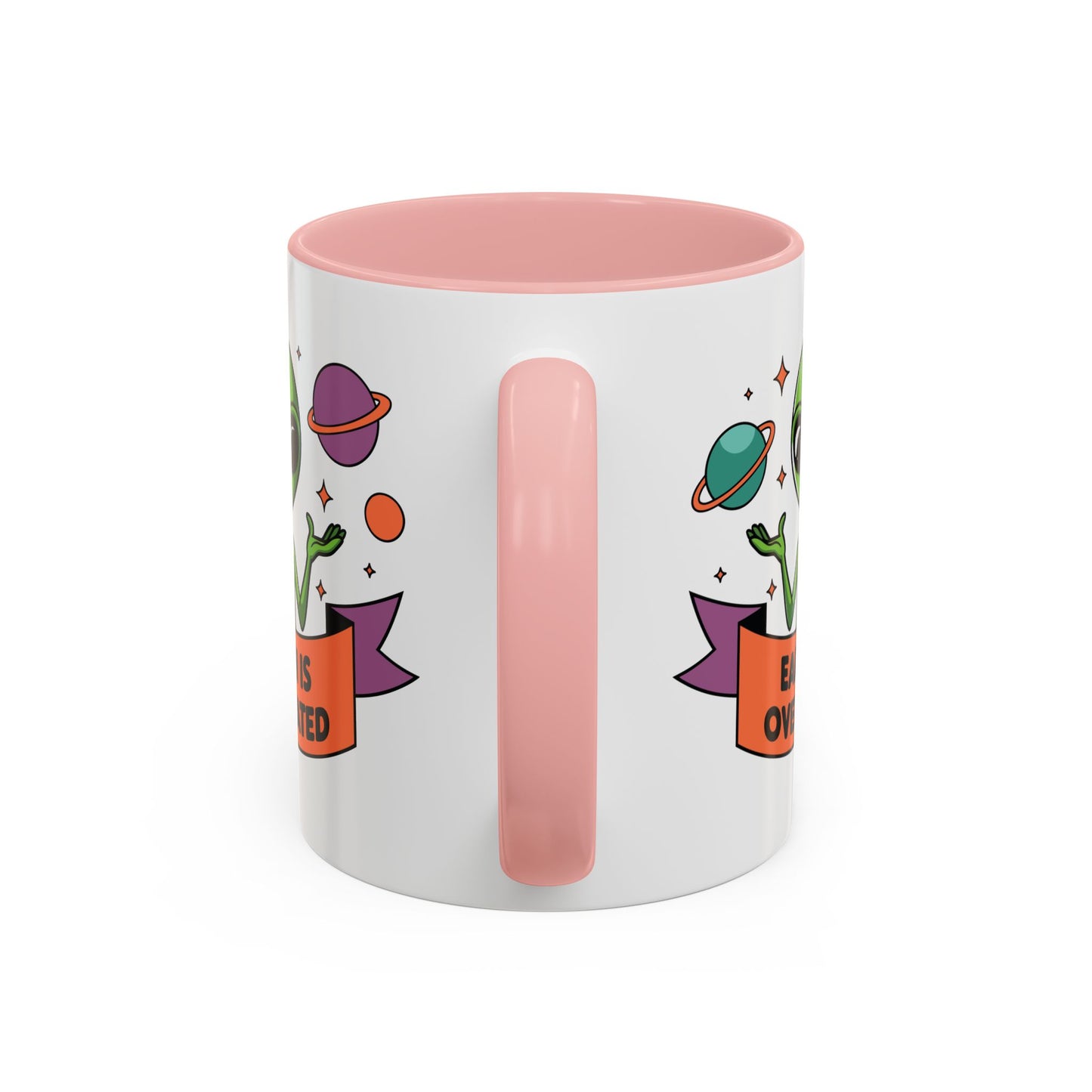 Alien Mug - Earth Is Overrated