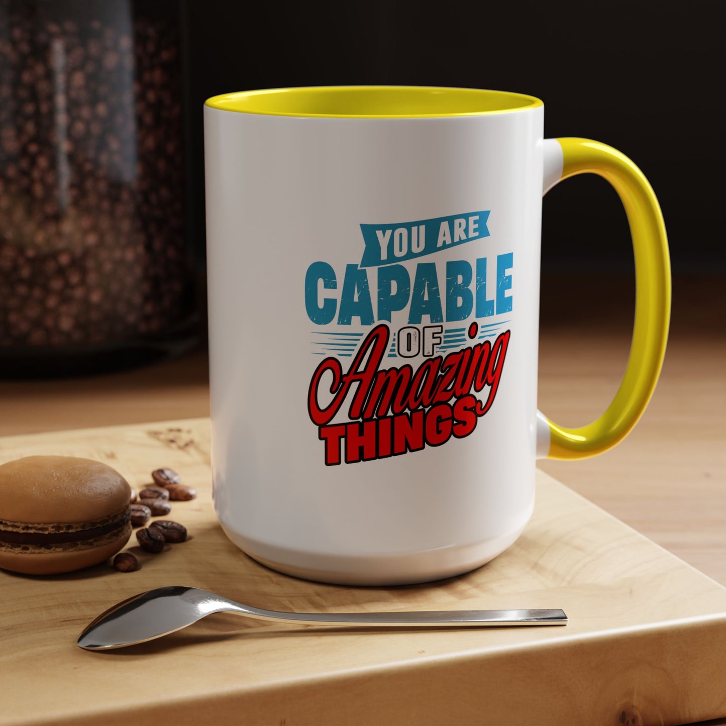 Motivation Mug - You Are Capable of Amazing Things