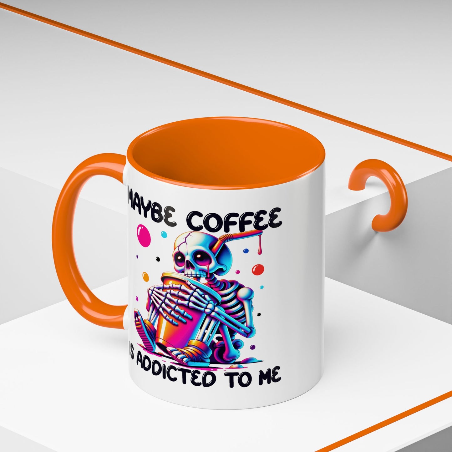 Adult Mug - Maybe Coffee Is Addicted To Me