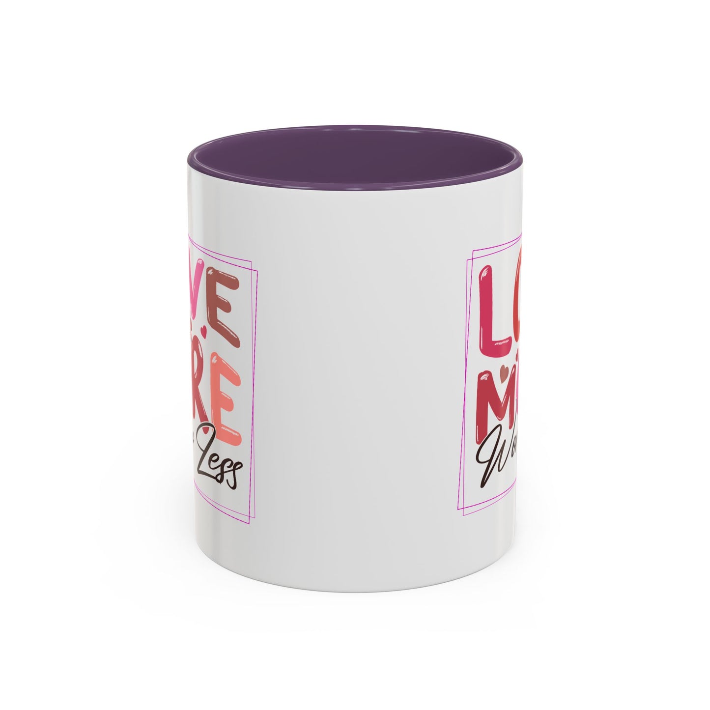 Wellness Mug - Love More Worry Less Frame