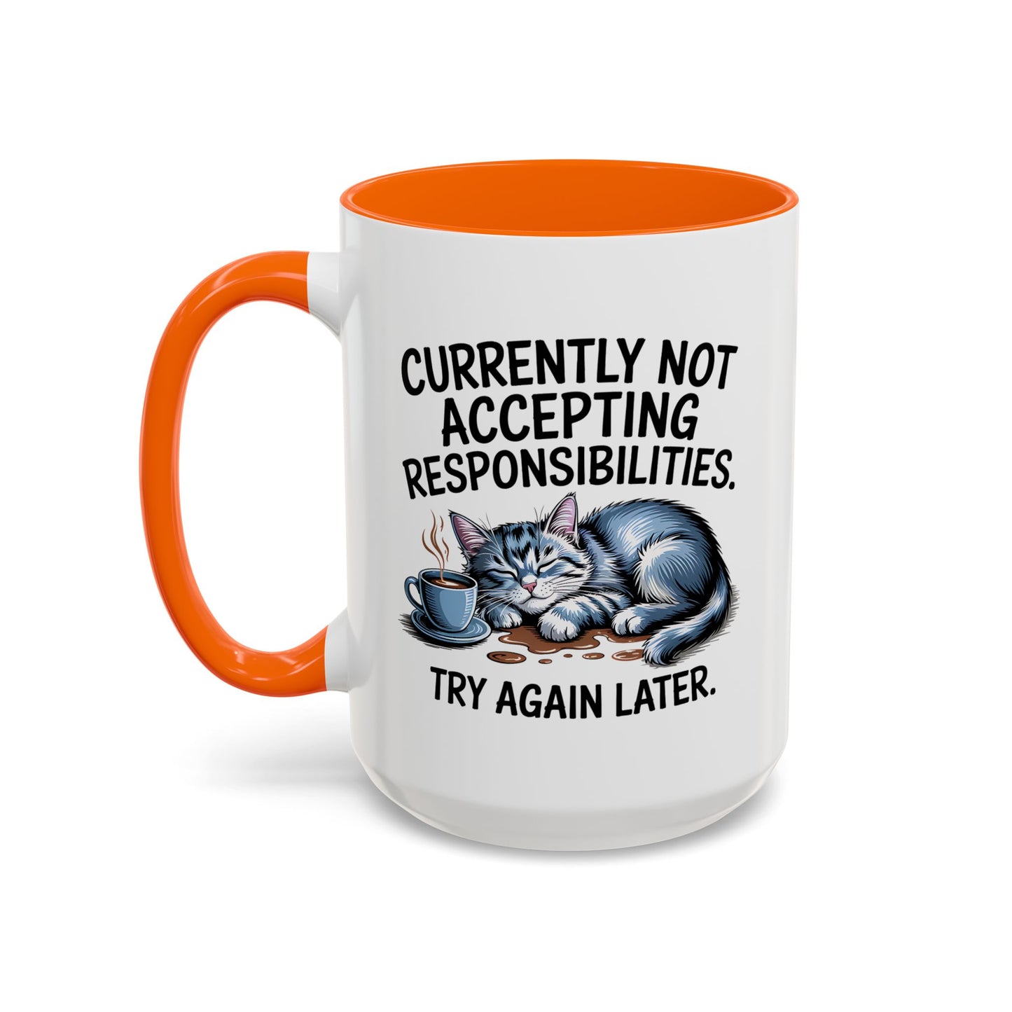 Animal Mug - Currently Not Accepting Responsibilities