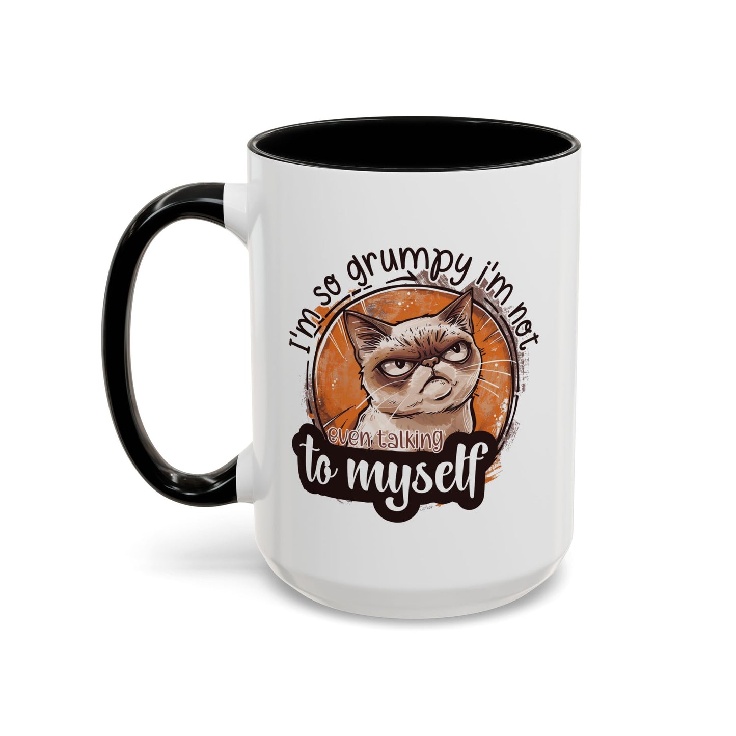 Humor Mug - I'm So Grumpy