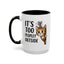 Animal Mug - It's Too Peopley Outside