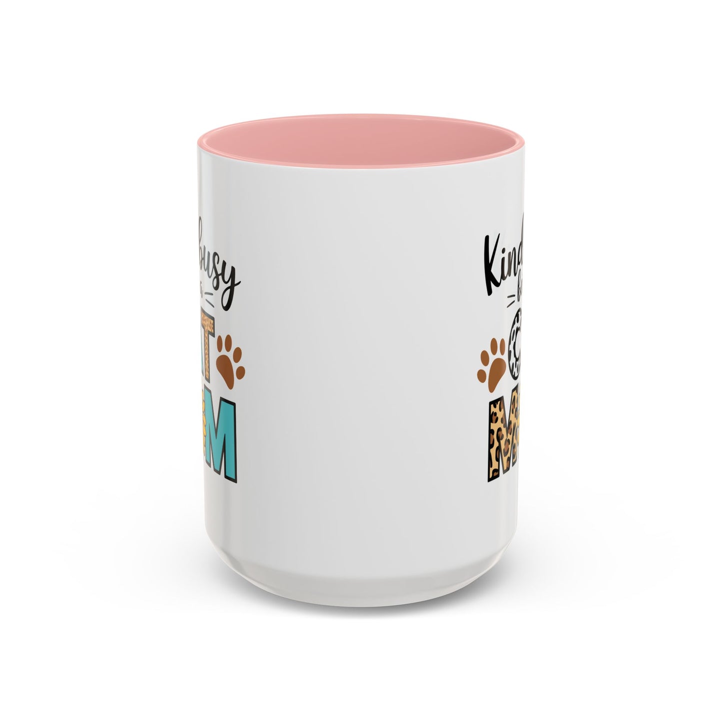 Animal Mug - Kinda Busy Being a Cat Mom