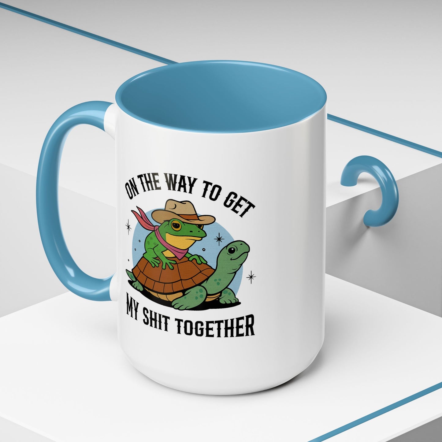 Humor Mug - On My Way to Get My Shit Toghether